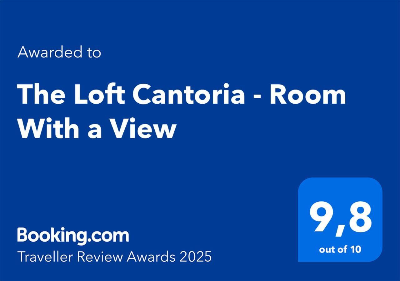 The Loft Cantoria - Room With A View Esterno foto